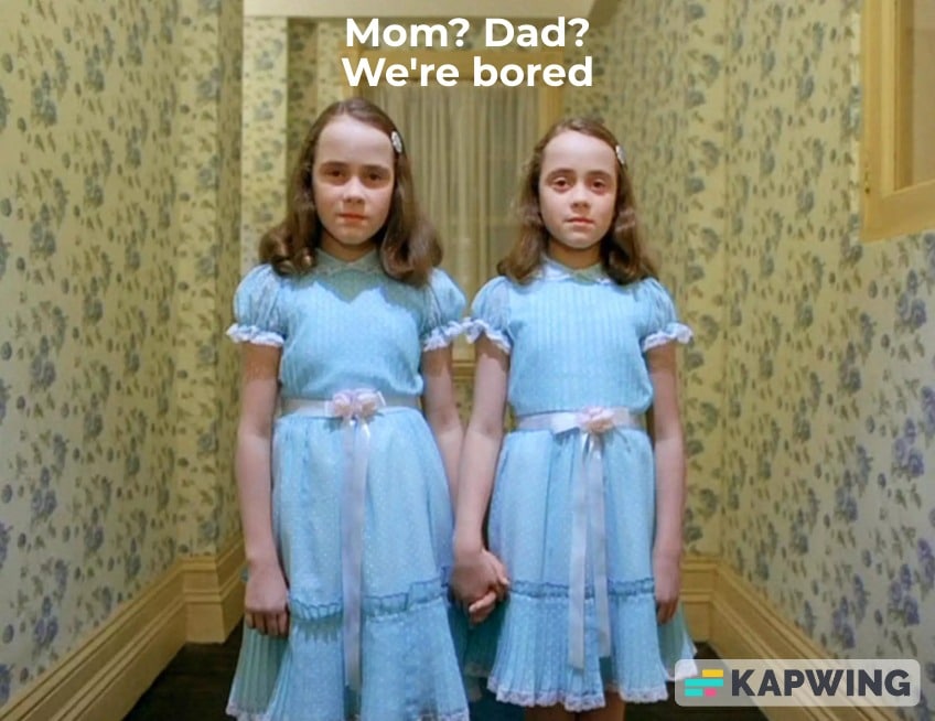 Cabin Fever can even spread to your offspring