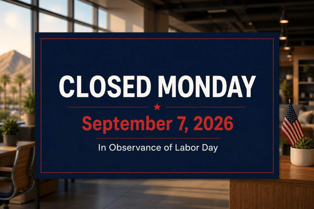 We’re closed on Labor Day 2026